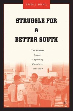 Struggle for a Better South - Michel, G.