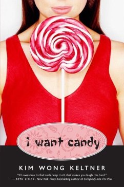 I Want Candy - Keltner, Kim Wong