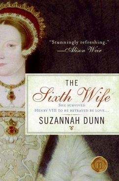 The Sixth Wife - Dunn, Suzannah