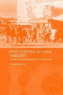 Birth Control in China 1949-2000 - Scharping, Thomas