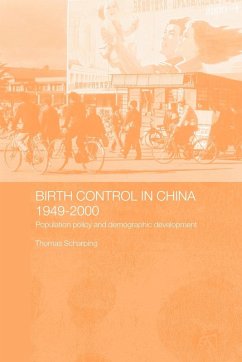 Birth Control in China 1949-2000 - Scharping, Thomas