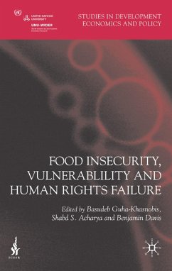 Food Insecurity, Vulnerability and Human Rights Failure - Guha-Khasnobis, Basudeb; Acharya, Shabd S; Davis, Benjamin