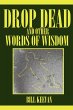 Drop Dead and other Words of Wisdom - Bild 1