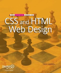 The Essential Guide to CSS and HTML Web Design - Grannell, Craig