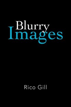 Blurry Images - Gill, Rico