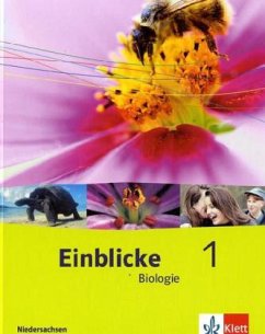 5./6. Schuljahr, Schülerbuch / Einblicke Biologie, Ausgabe Niedersachsen, Neubearbeitung 1