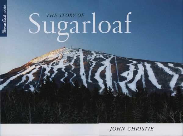 The Story of Sugarloaf The Story of Sugarloaf