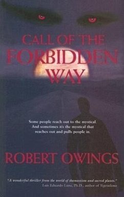 Call of the Forbidden Way - Owings, Robert