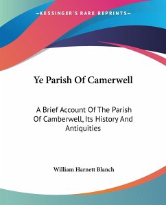 Ye Parish Of Camerwell - Blanch, William Harnett