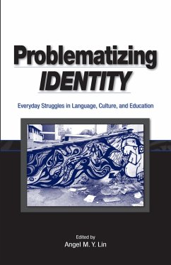 Problematizing Identity - Lin, Angel (ed.)