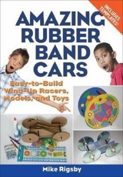 Amazing Rubber Band Cars - Rigsby, Mike