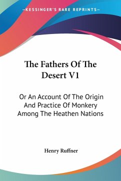 The Fathers Of The Desert V1 - Ruffner, Henry