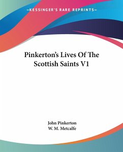 Pinkerton's Lives Of The Scottish Saints V1 - Pinkerton, John