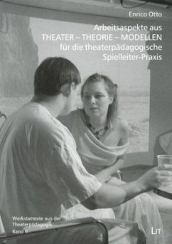 Cover Arbeitsaspekte aus THEATER - THEORIE - MODELLEN für die theaterpädagogische Spielleiter-Praxis