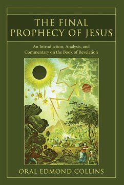 The Final Prophecy of Jesus - Collins, Oral E.