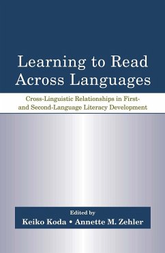 Learning to Read Across Languages - Keiko, Koda / Zehler, Annette (eds.)