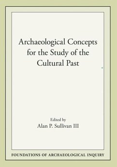 Archaeological Concepts for the Study of the Cultural Past