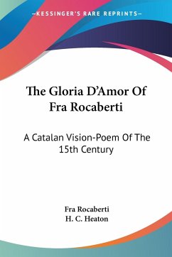 The Gloria D'Amor Of Fra Rocaberti - Rocaberti, Fra