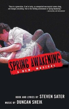 Spring Awakening - Sater, Steven; Sheik, Duncan