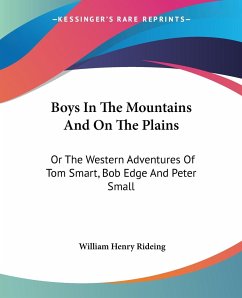 Boys In The Mountains And On The Plains