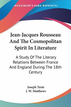 Jean-Jacques Rousseau And The Cosmopolitan Spirit In Literature - Texte, Joseph