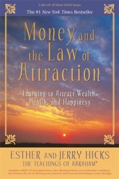 Money, and the Law of Attraction - Hicks, Esther;Hicks, Jerry
