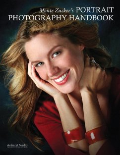 Monte Zucker's Portrait Photography Handbook - Zucker, Monte