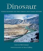 Dinosaur: Four Seasons on the Green and Yampa Rivers