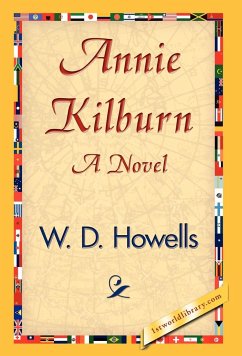 Annie Kilburn - Howells, W. D.