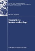 Steuerung des Markentransfererfolgs Steuerung des Markentransfererfolgs