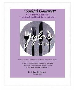 Soulful Gourmet - Kuykendall, S. Jyla