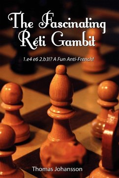The Fascinating Réti Gambit - Johansson, Thomas