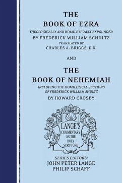 The Book of Ezra/The Book of Nehemiah - Schultz, Frederick William
