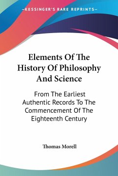 Elements Of The History Of Philosophy And Science - Morell, Thomas