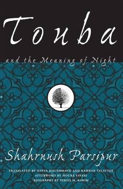Touba and the Meaning of Night - Parsipur, Shahrnush
