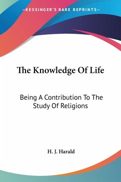 The Knowledge Of Life - Harald, H. J.