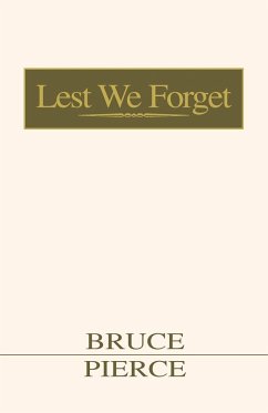 Lest We Forget - Pierce, Bruce