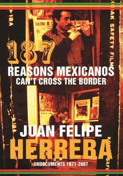 187 Reasons Mexicanos Can't Cross the Border - Herrera, Juan Felipe