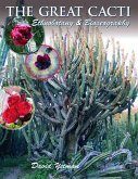 The Great Cacti: Ethnobotany and Biogeography