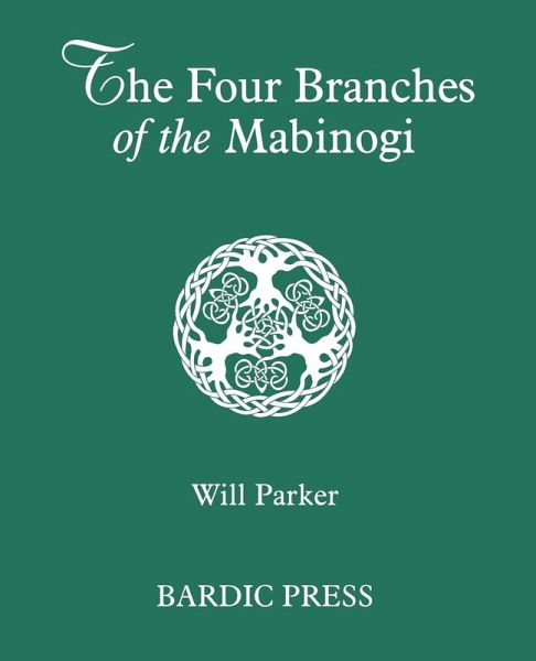 The Four Branches of the Mabinogi The Four Branches of the Mabinogi