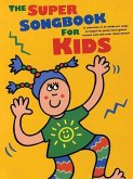 The Super Songbook for Kids