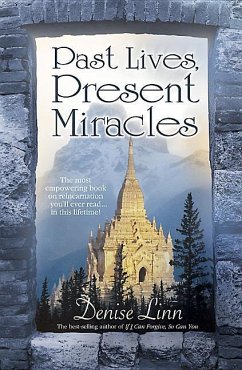 Past Lives, Present Miracles - Linn, Denise