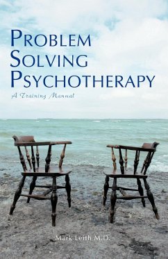 Problem Solving Psychotherapy - Leith M. D., Mark