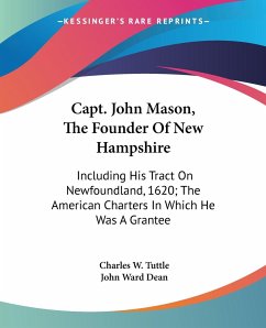 Capt. John Mason, The Founder Of New Hampshire