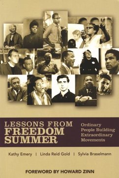 Lessons from Freedom Summer: Ordinary People Building Extraordinary Movements - Emery, Kathy; Gold, Linda Reid; Braselmann, Sylvia