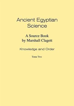 Ancient Egyptian Science - Clagett, Marshall