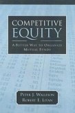 Competitive Equity: Developing a Lower Cost Alternative to Mutual Funds