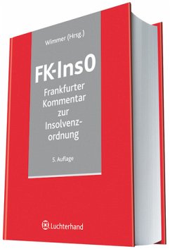 Frankfurter Kommentar zur Insolvenzordnung - Wimmer, Klaus (Hrsg.)