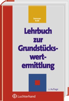 Lehrbuch zur Grundstückswertermittlung - Sommer, Goetz / Kröll, Ralf