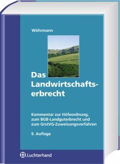 Das Landwirtschaftserbrecht - Wöhrmann, Heinz